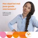 Het is nog niet te laat voor je goede voornemens